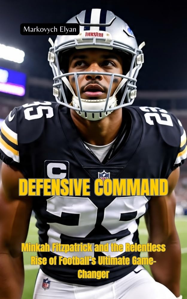 capítulo por capítulo baixar DEFENSIVE COMMAND: Minkah Fitzpatrick and the Relentless Rise of Football’s Ultimate Game-Changer (English Edition)