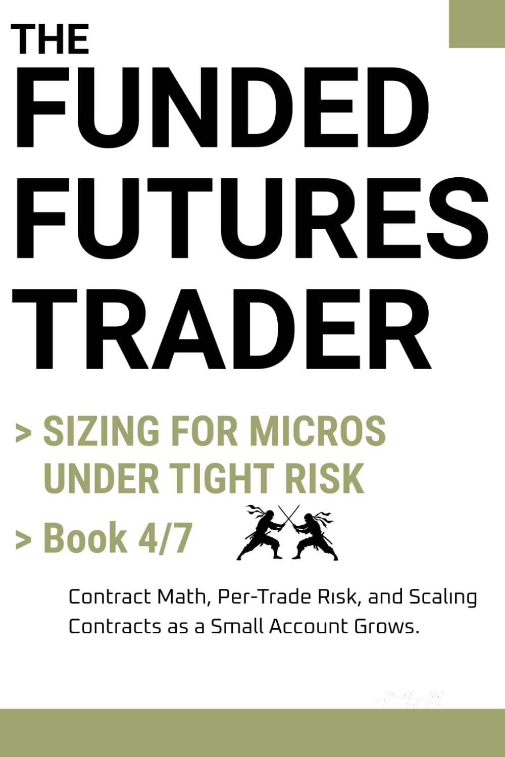 capítulo por capítulo baixar SIZING FOR MICROS UNDER TIGHT RISK (THE FUNDED FUTURES TRADER Book 4)