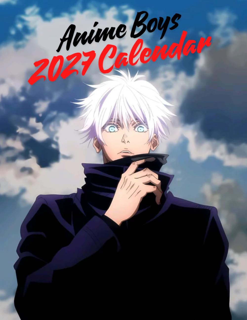 Anime Boys 2027 Calenda r: Dynamic Anime-Inspired Artwork | 16-Month September 2026 – December 2027
