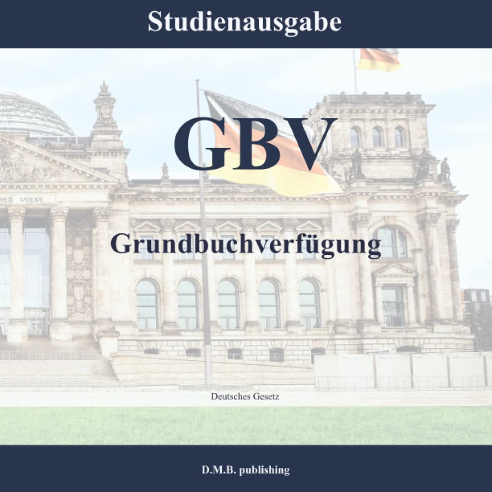 ler totalmente GBV - Grundbuchverfügung: Studienausgabe (German Edition)