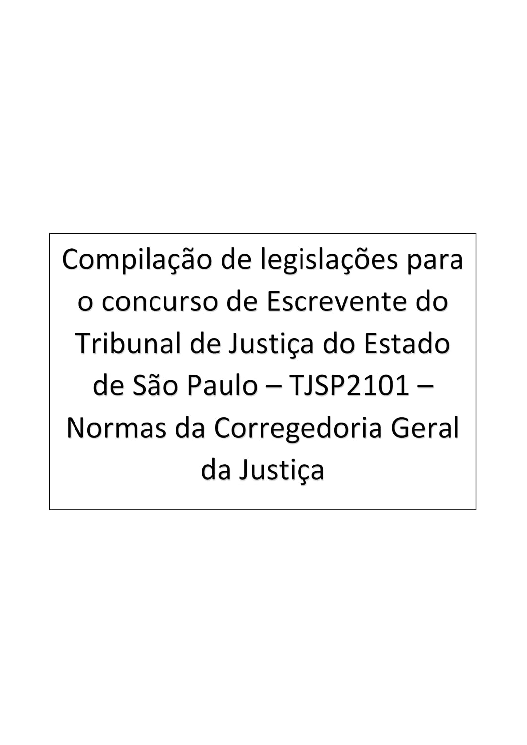 capítulo por capítulo baixar Normas da Corregedoria Geral da Justiça: Escrevente - Tribunal de Justiça do Estado de São Paulo - TJSP2101