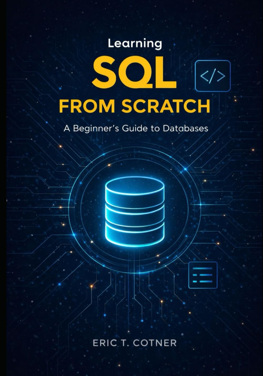Learning SOL FROM SCRATCH: A Beginner's Guide to Databases baixar o livro de graça