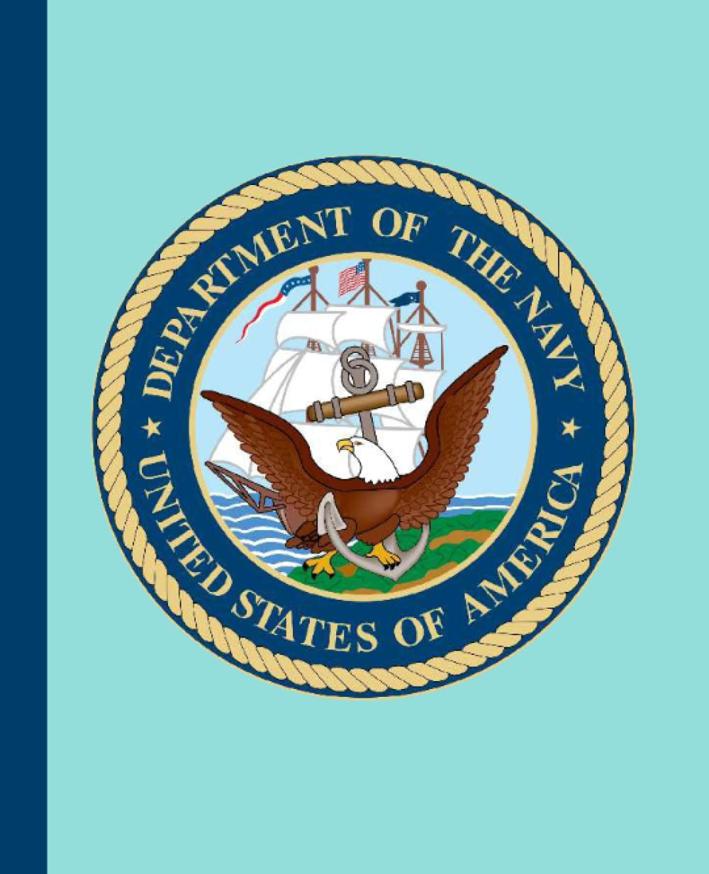 Department of The Navy Composition Notebook: Department of The Navy, United States of America logo design wide college ruled line composition notebook... (7.5 x 9.25) inches in dimension, 140 pages. baixar livro de graça