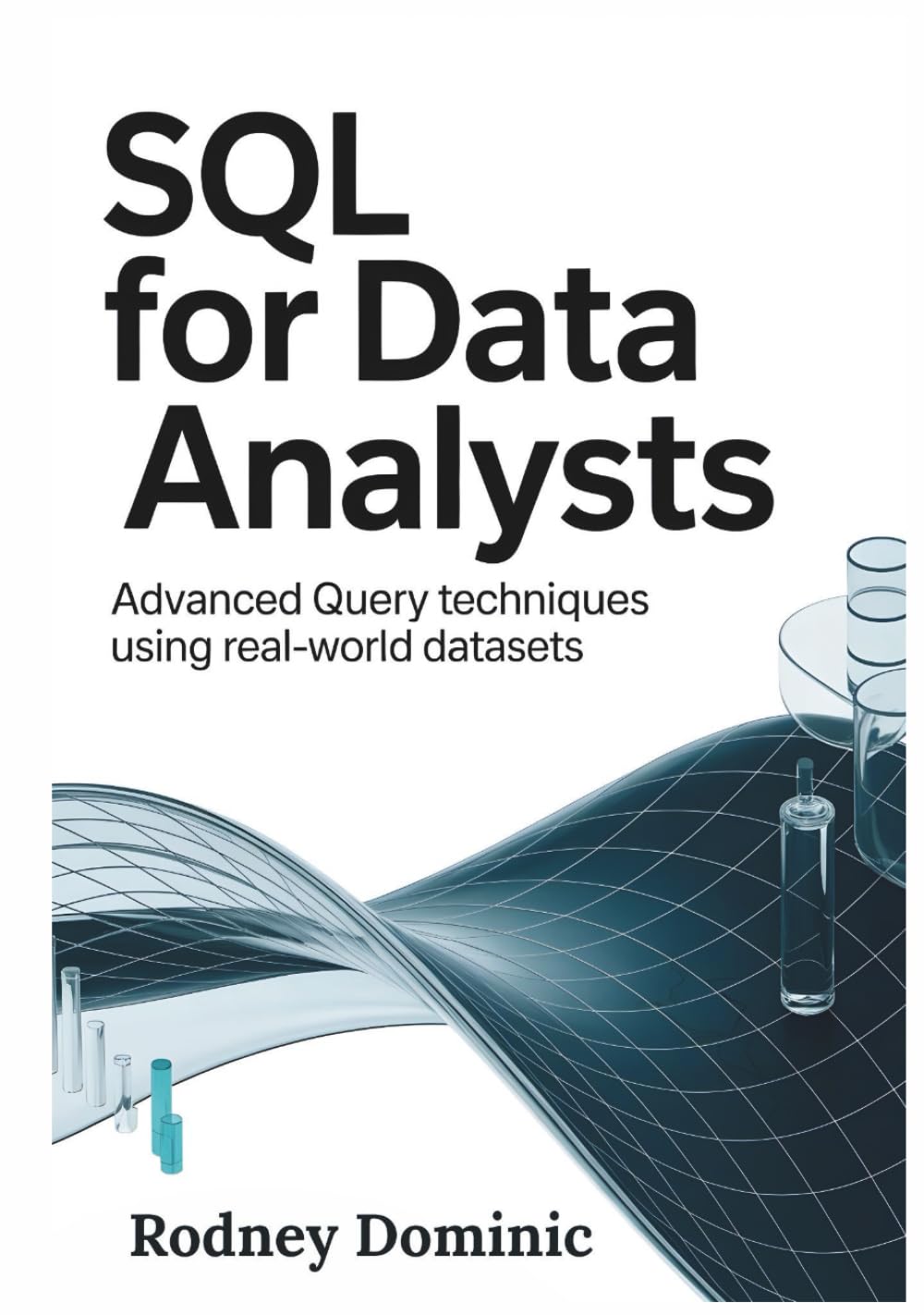 capítulo por capítulo baixar SQL for Data Analysts: Advanced Query Techniques Using Real-World Datasets