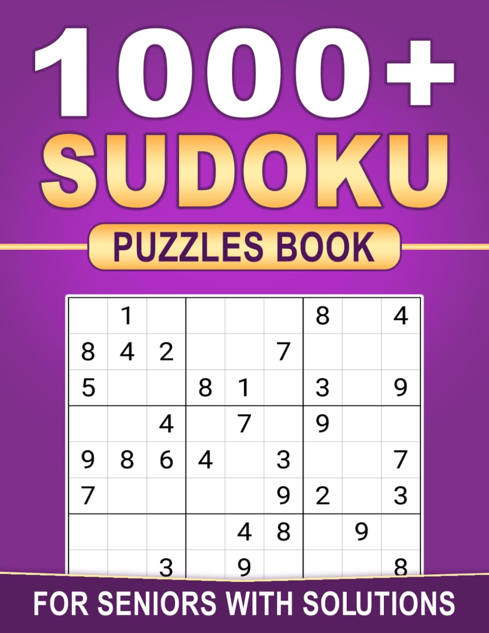 ler totalmente 1000+ Sudoku Puzzles Book For Seniors: Easy, Medium and Hard Large Print Logic Puzzles with Complete Solutions for Relaxing Puzzle Time