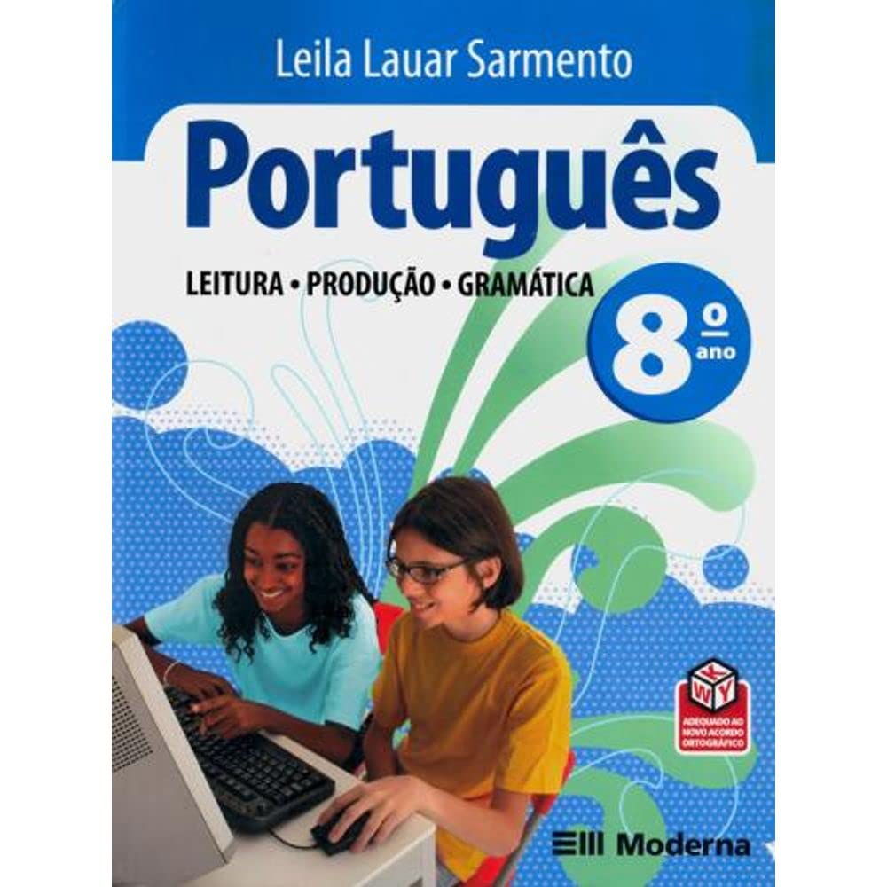 Português. Leitura, Produção, Gramática 8