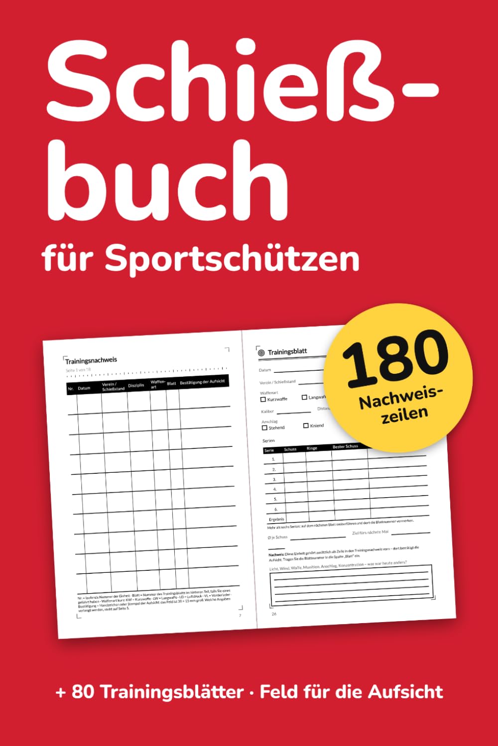 Schießbuch und Trainingsbuch für Sportschützen: 180 Nachweiszeilen mit Feld für die Bestätigung der Aufsicht und 80 Trainingsblätter mit Serien- und... Luftdruck und Vorderlader (German Edition) baixar o livro de graça