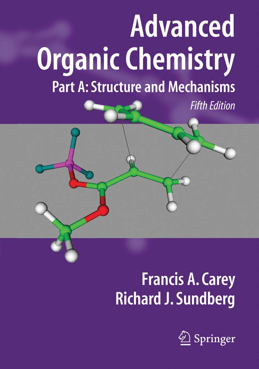 Advanced Organic Chemistry: Part A: Structure and Mechanisms baixar o livro de graça