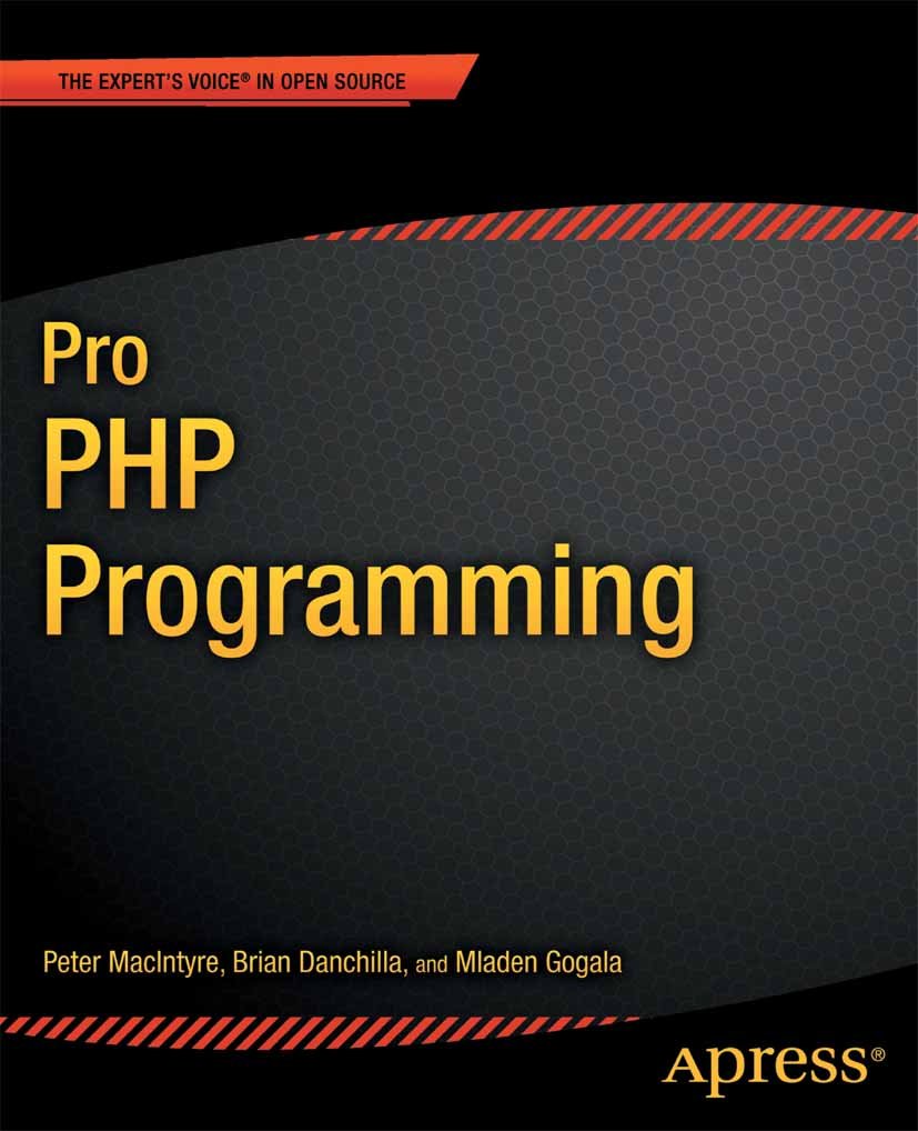 Pro PHP Programming (Expert's Voice in Open Source) (English Edition) baixar livro de graça