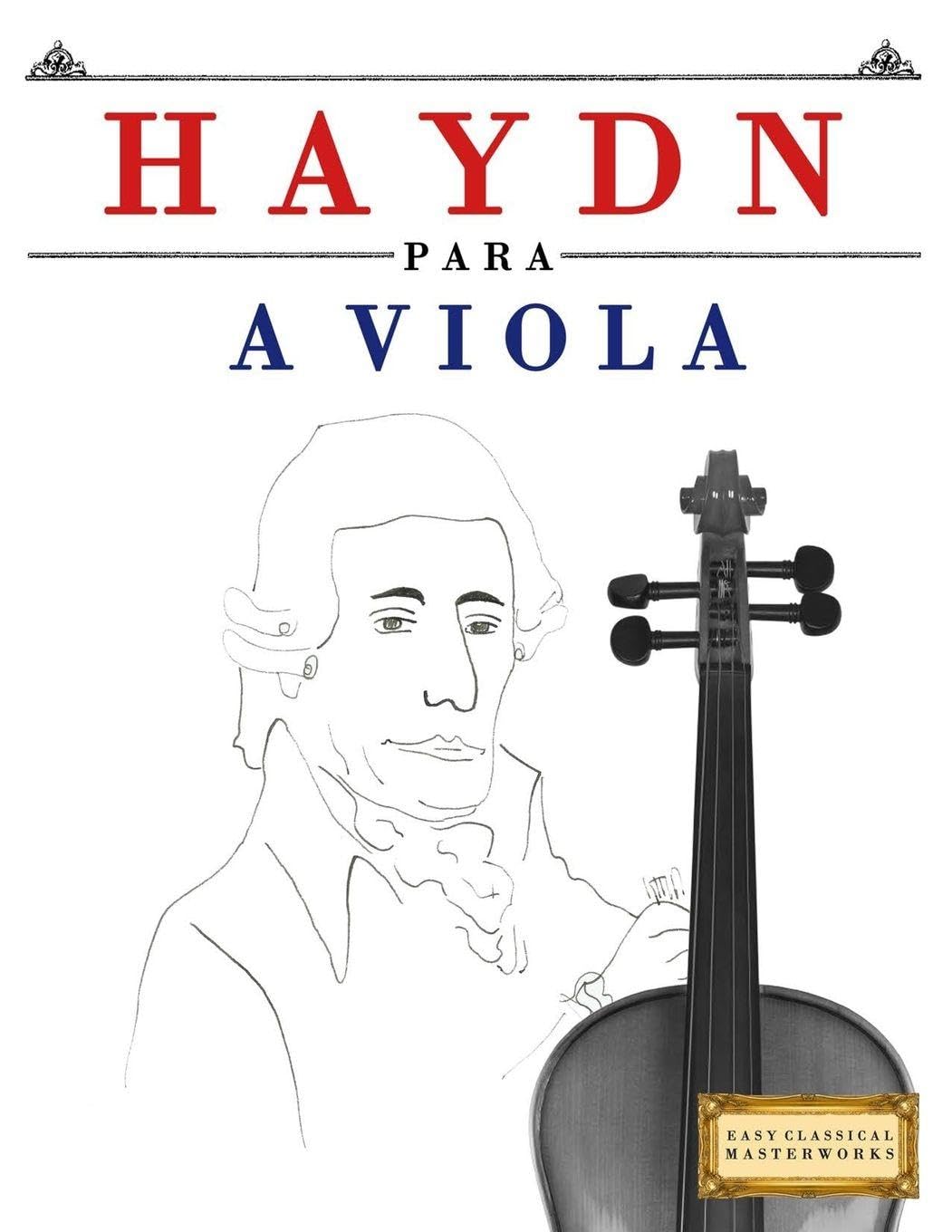ler totalmente Haydn para a Viola: 10 peças fáciles para a Viola livro para principiantes