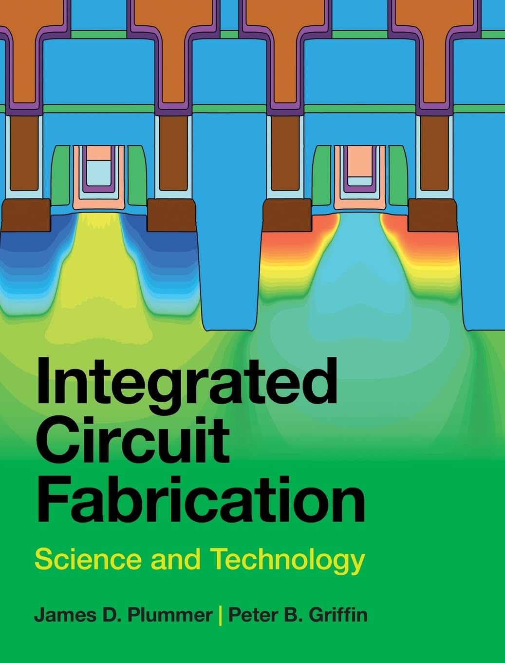 ler totalmente Integrated Circuit Fabrication: Science and Technology