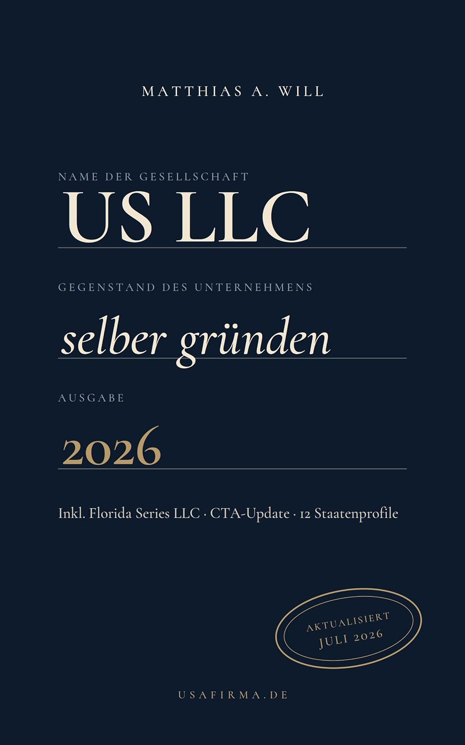 ler totalmente US LLC selber gründen: Die komplette Anleitung zur Gründung deines Unternehmens in den USA. (German Edition)