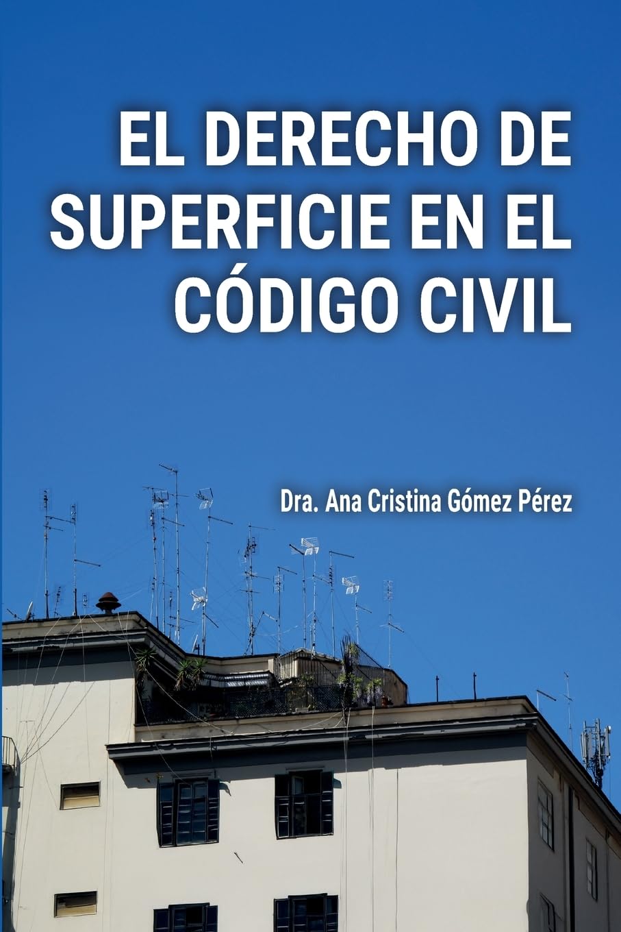 capítulo por capítulo baixar El Derecho de Superficie En El Código Civil: Análisis y Práctica Notarial