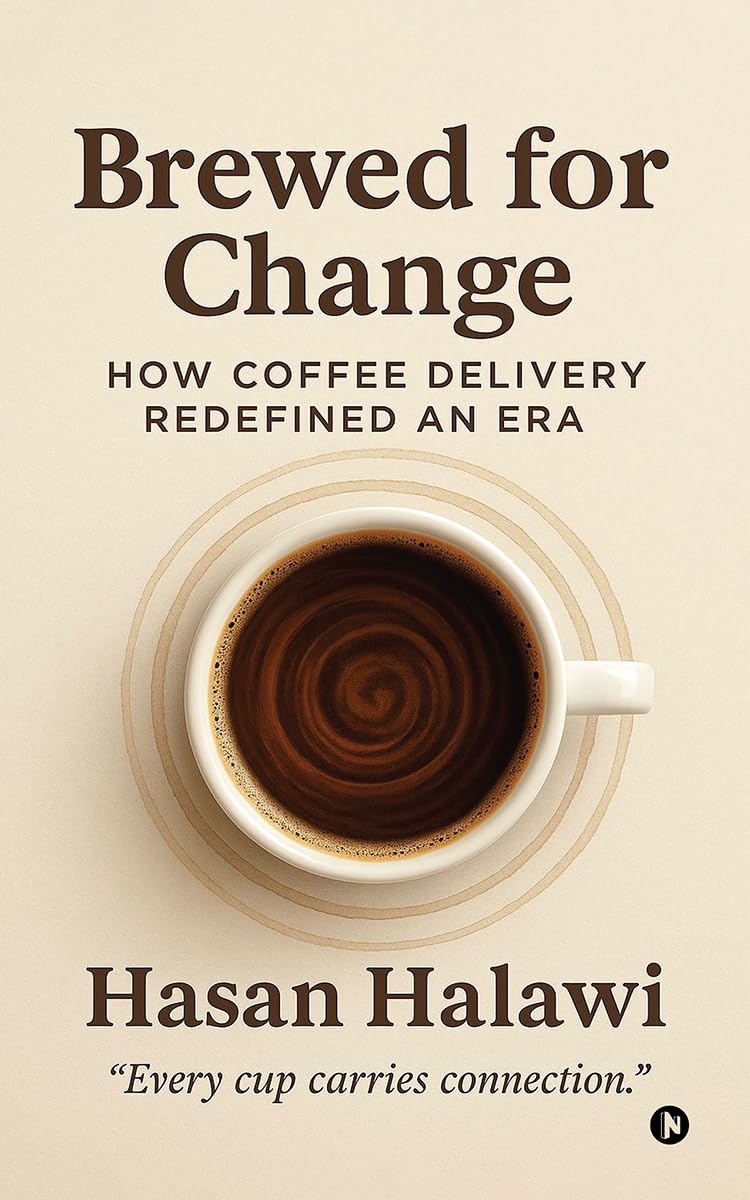 Brewed for Change: How Coffee Delivery Redefined an Era (English Edition)