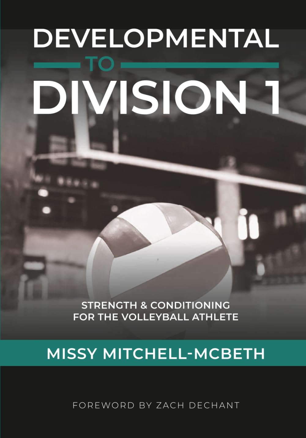 ler totalmente Developmental To Division I: Strength And Conditioning For The Volleyball Athlete