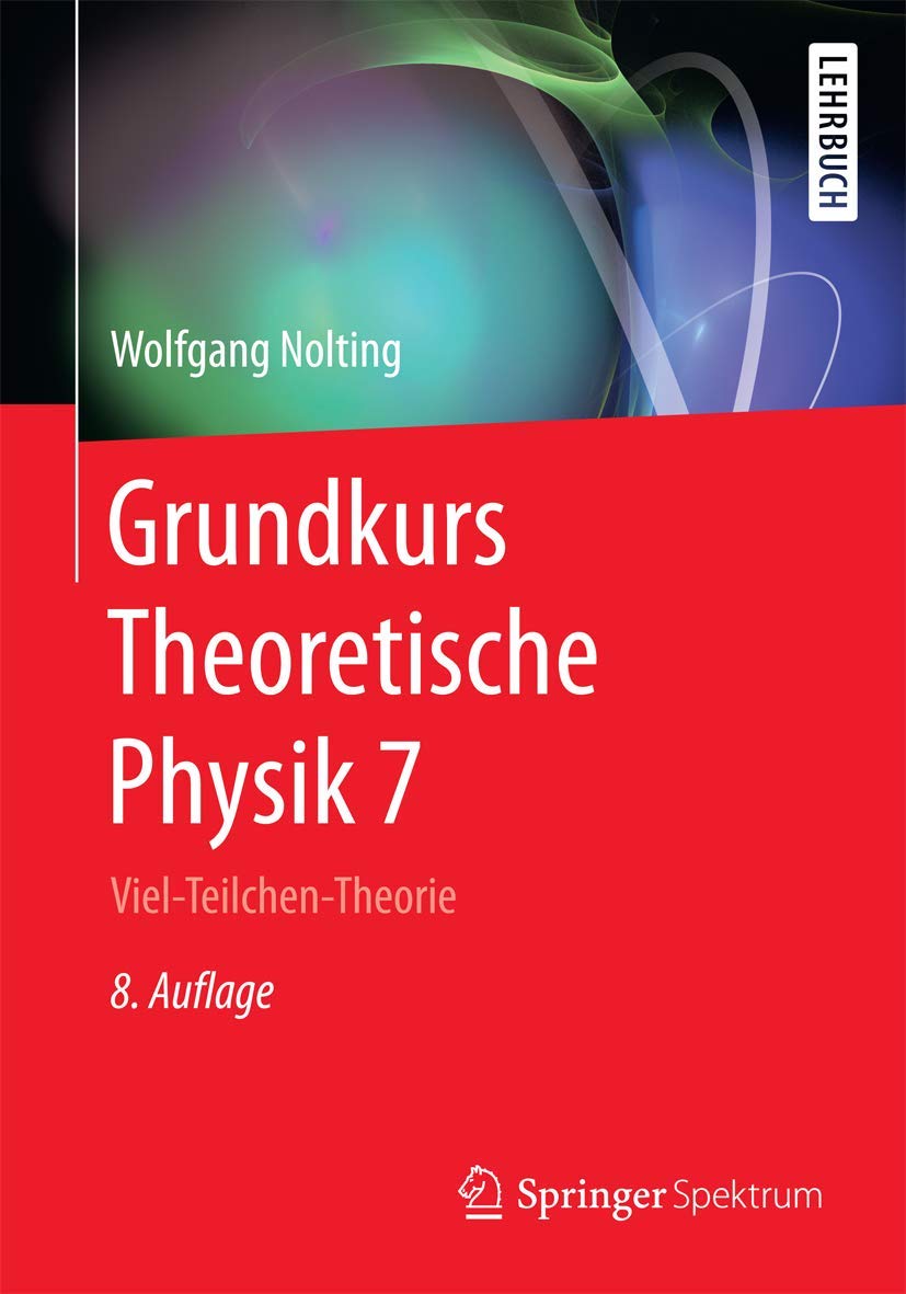 Grundkurs Theoretische Physik 7: Viel-Teilchen-Theorie baixar o livro de graça