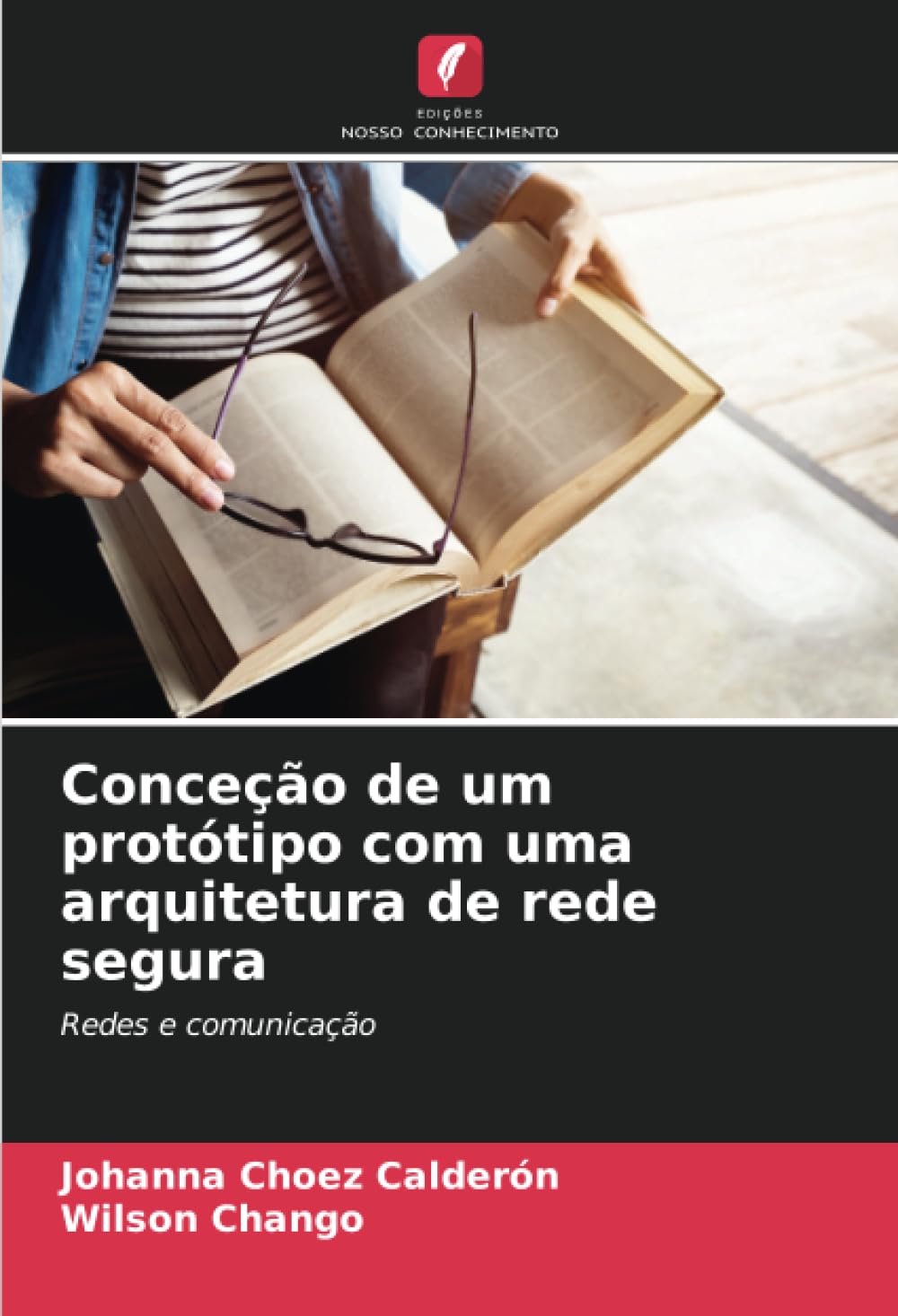 ler totalmente Conceção de um protótipo com uma arquitetura de rede segura: Redes e comunicação