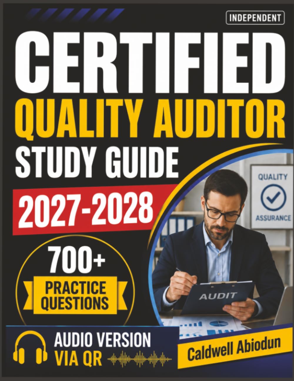 Independent Certified Quality Auditor Study Guide: ASQ CQA Exam Preparation with 700 Practice Questions, Answer Explanations, and Key Quality Auditing Concepts baixar o livro de graça