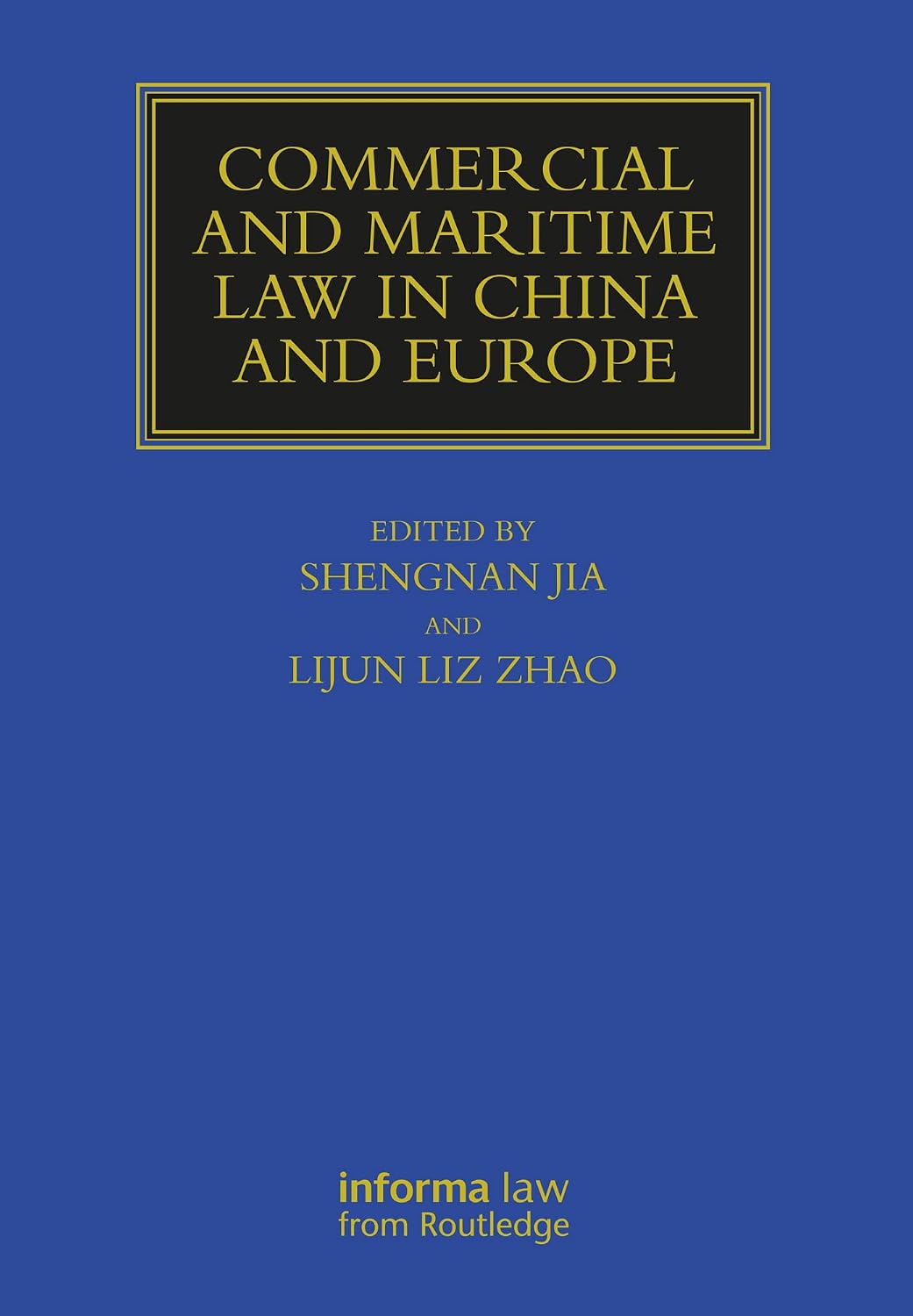 Commercial and Maritime Law in China and Europe (Maritime and Transport Law Library) (English Edition) baixar livro de graça