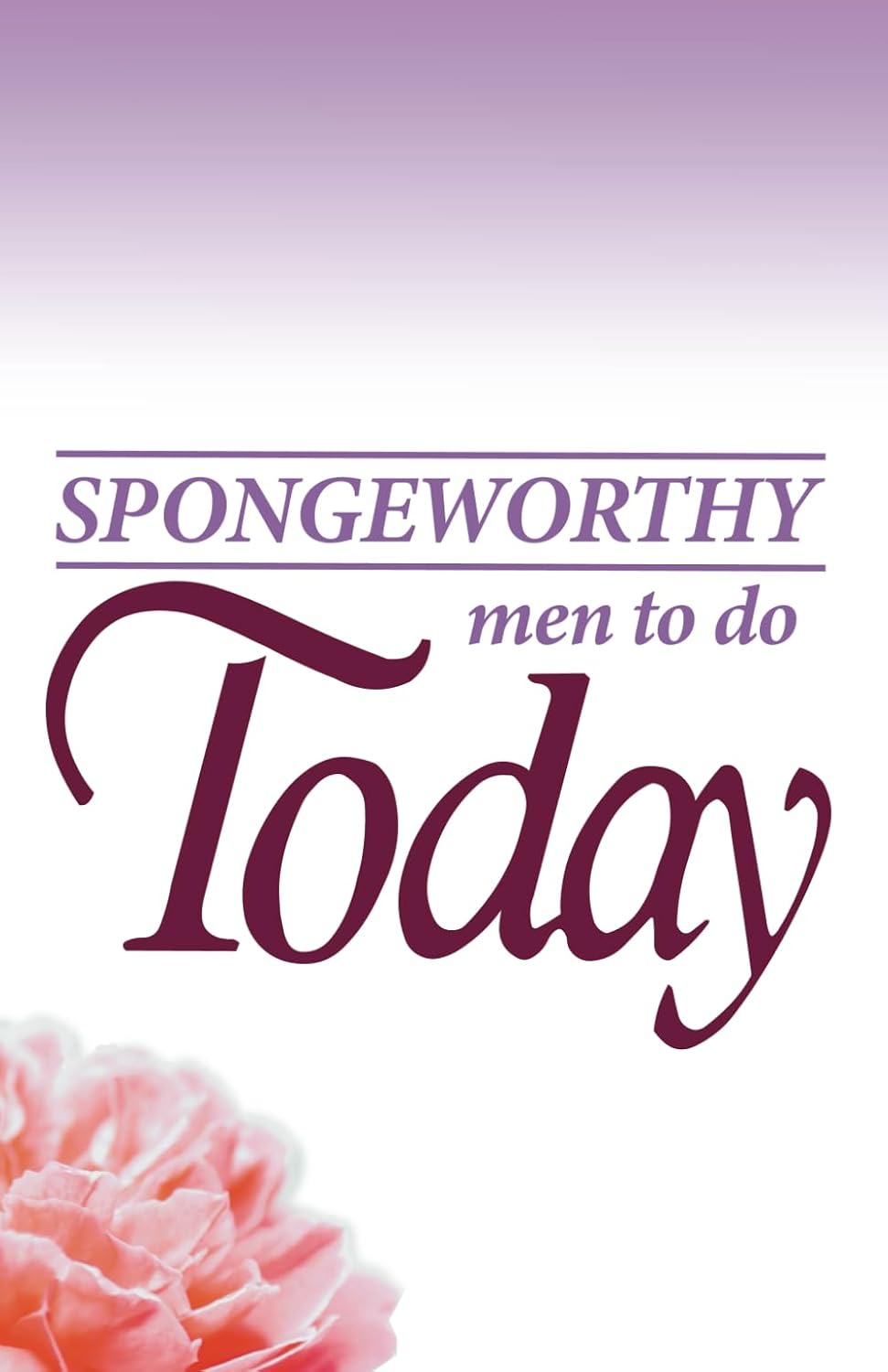 ler totalmente Spongeworthy Men to do TODAY