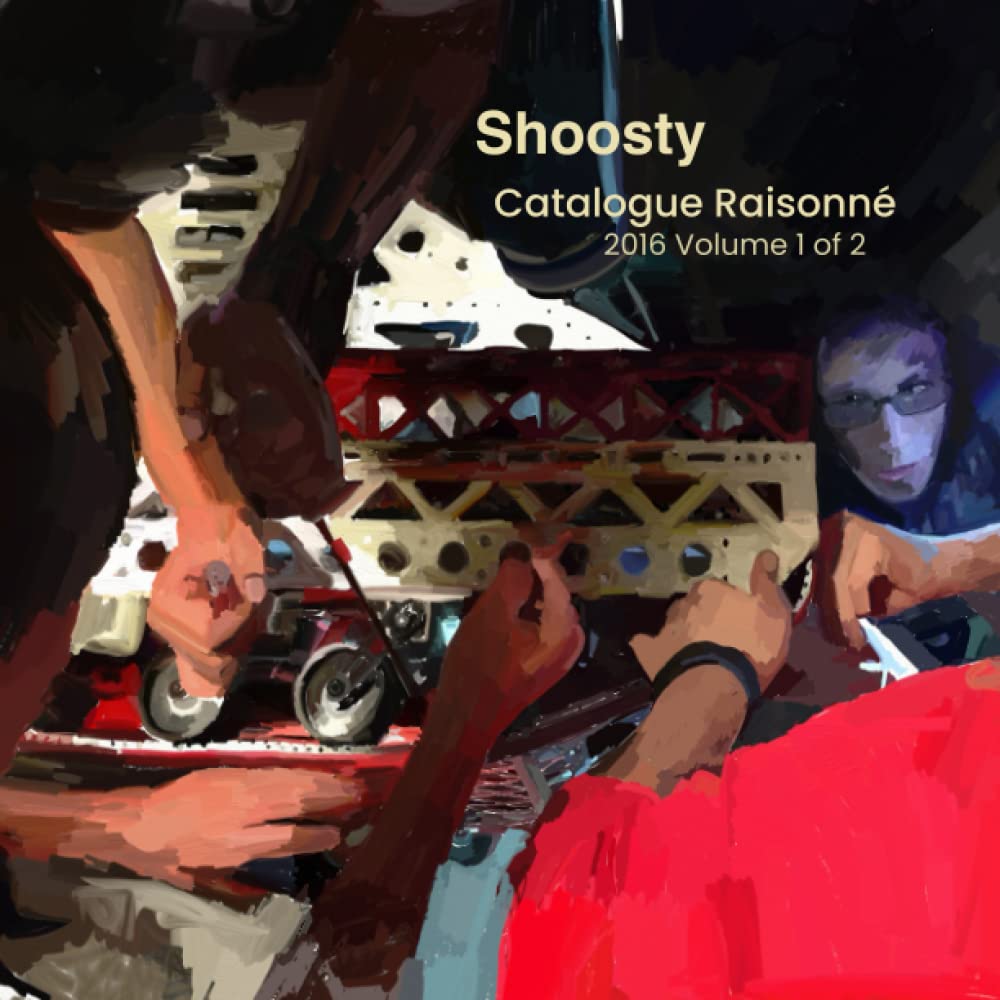The Art of Shoosty® 2016 Volume 1