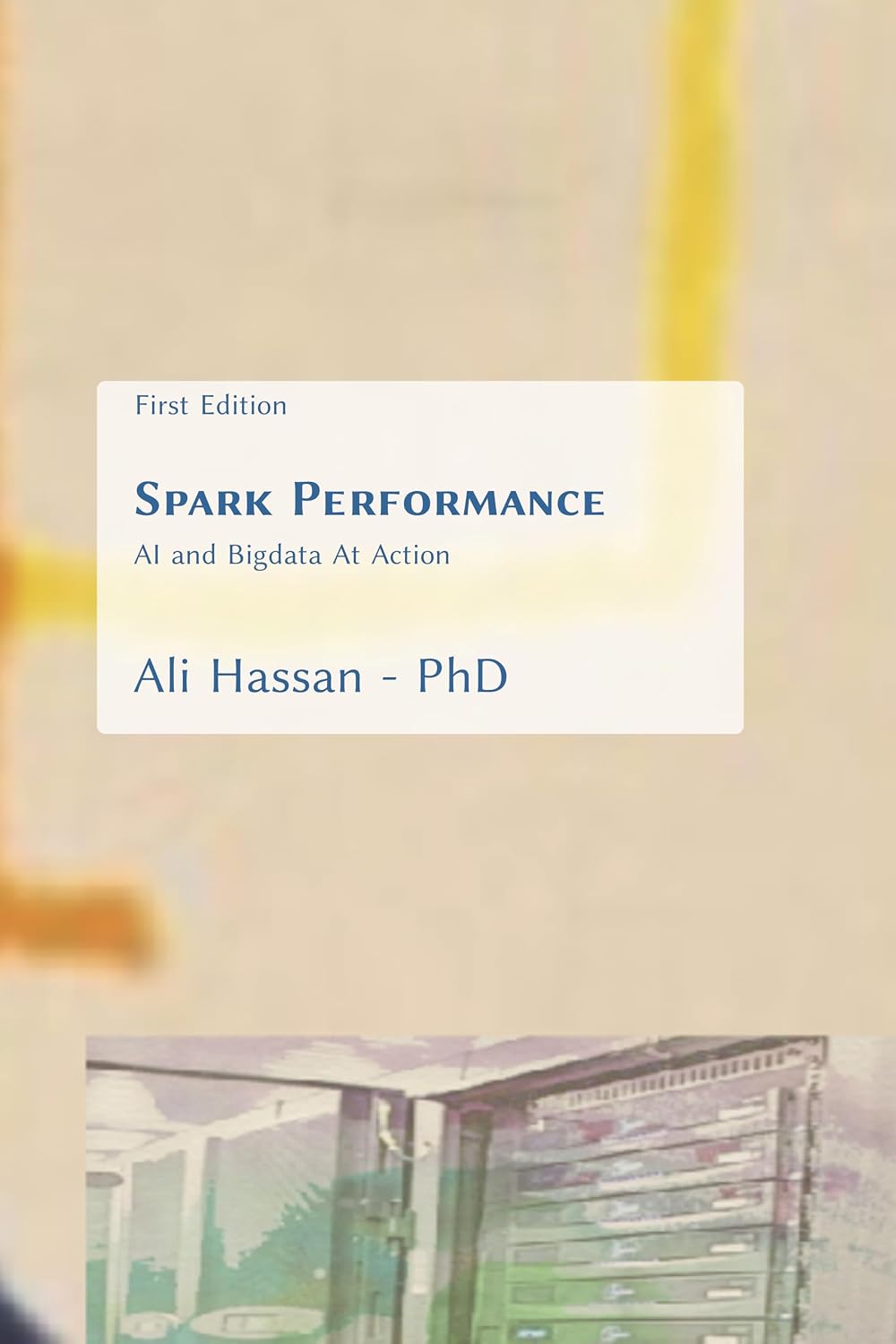 Spark Performance: AI and Bigdata At Action (English Edition) baixar livro de graça