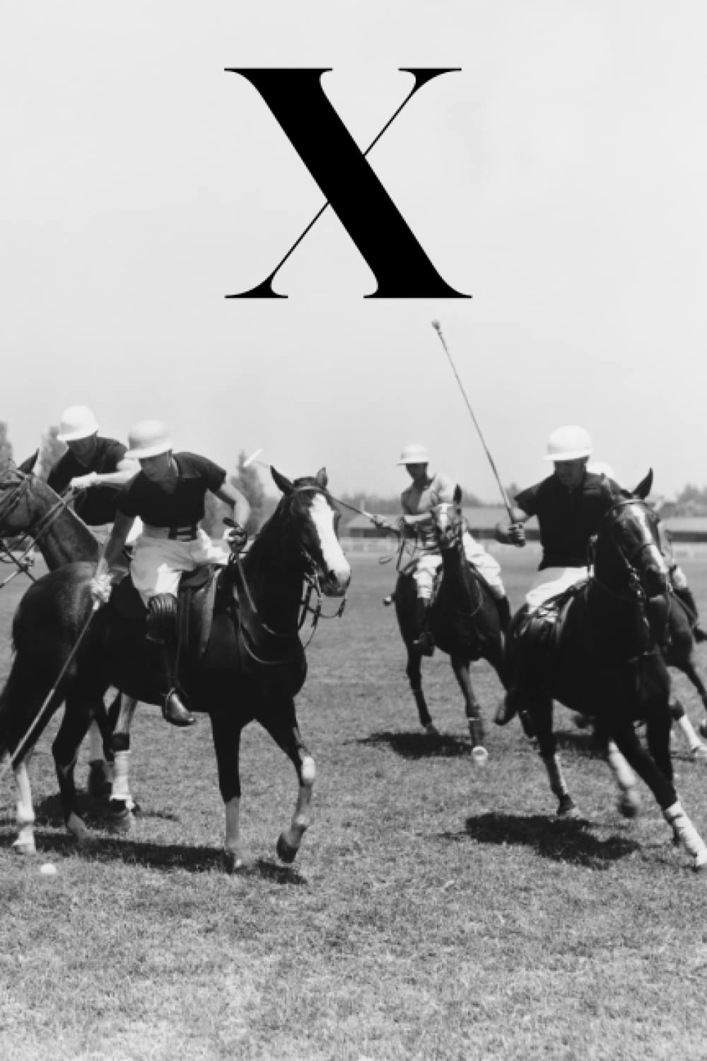 ler totalmente X: Horse Polo Match Equestrian Sports Themed Lined Notebook with Letter "X" Initial Monogram Journal/Diary for Writing Notes | Perfect Personalized Gift for Men, Women, Teens, Boys, Girls