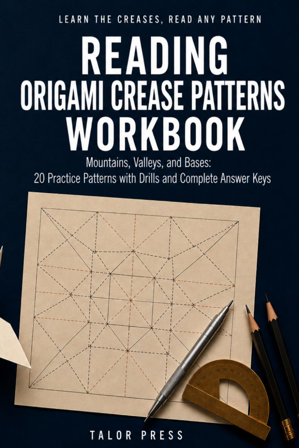capítulo por capítulo baixar Reading Origami Crease Patterns Workbook: Read the Folds Before You Make Them with 20 Practice Patterns, the Classical Bases, the Flat Vertex Law, and Complete Answer Keys