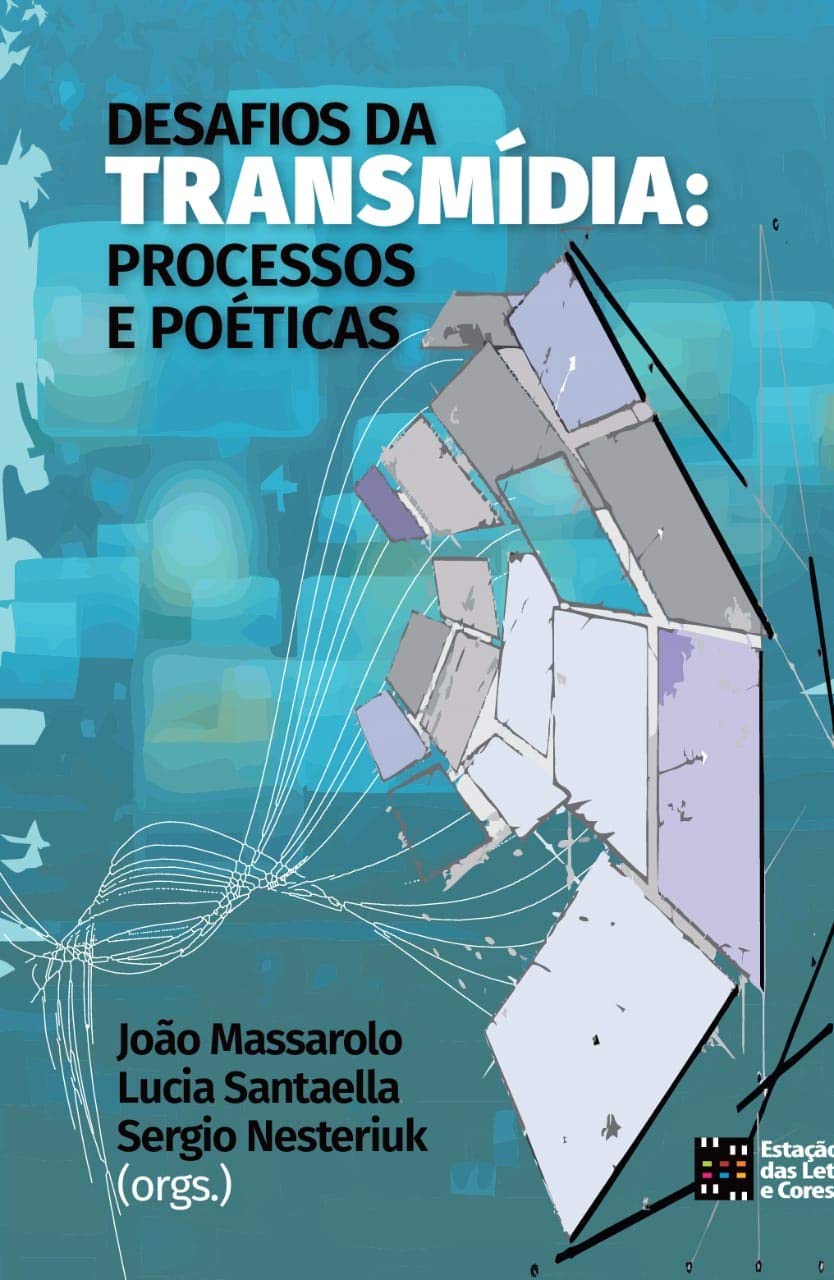 ler totalmente Desafios da Transmídia: Processos e Poéticas