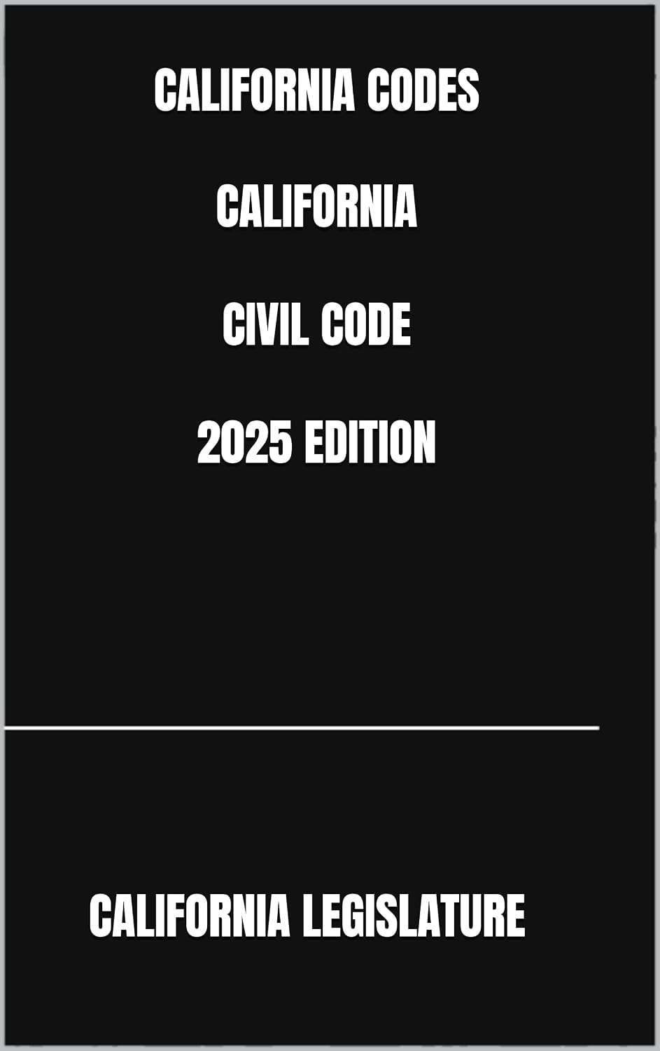 capítulo por capítulo baixar CALIFORNIA CODES CALIFORNIA CIVIL CODE 2025 EDITION (English Edition)