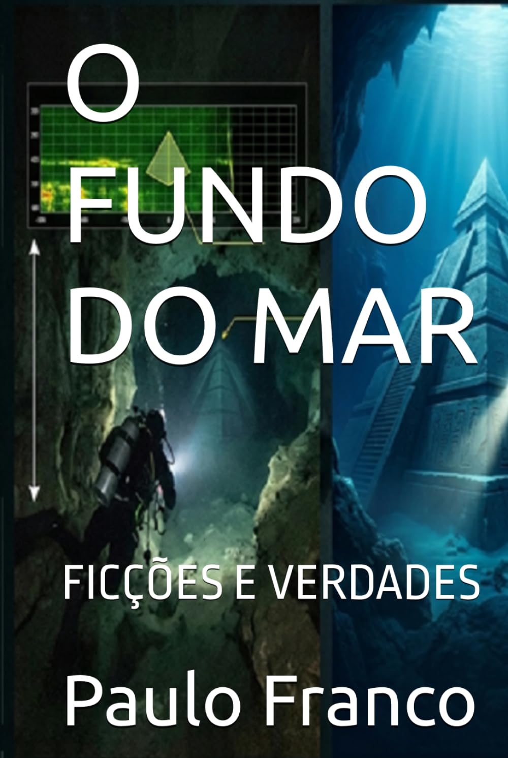 ler totalmente O FUNDO DO MAR: FICÇÕES E VERDADES (Poesias & Autoajuda) (Portuguese Edition)