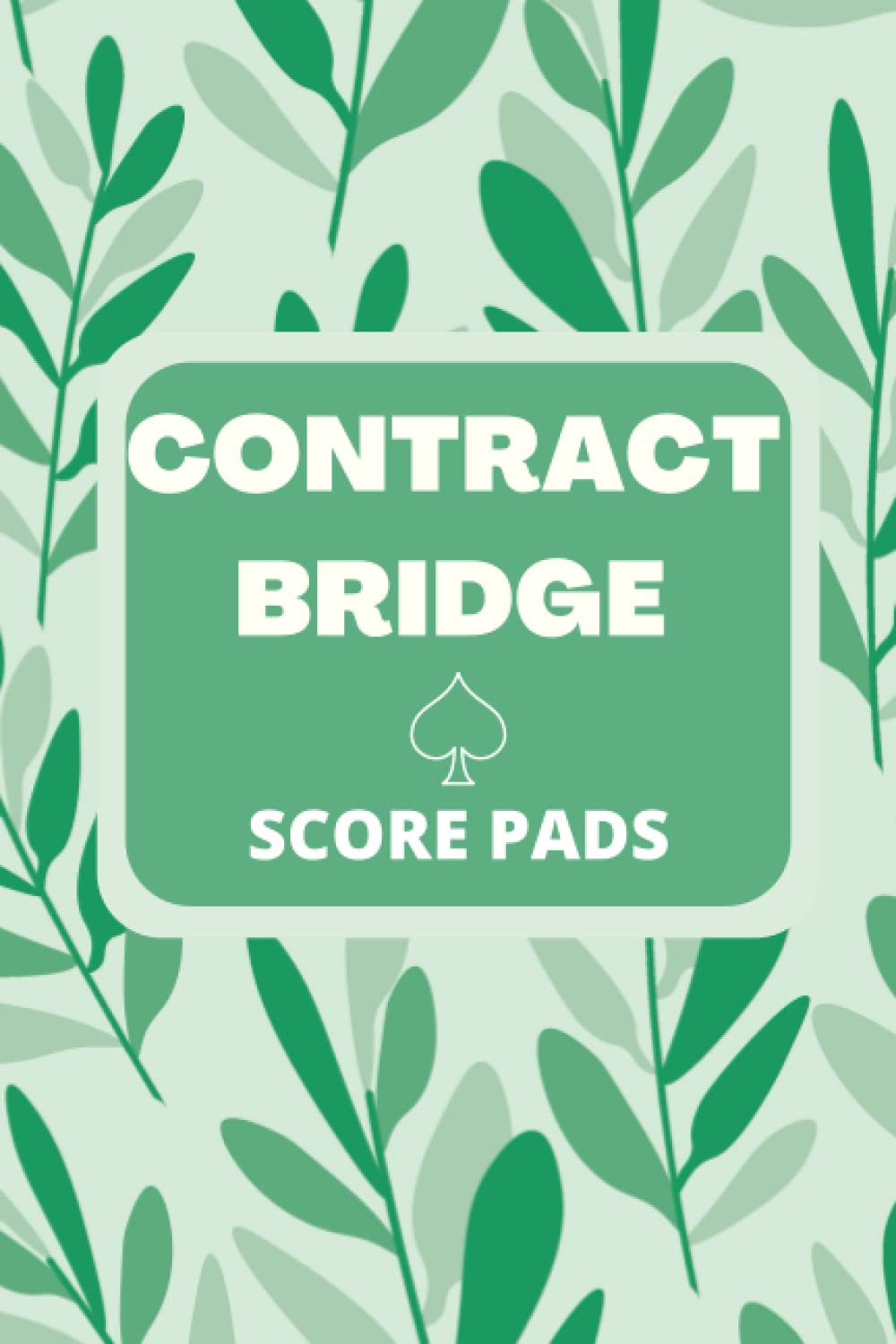 CONTRACT BRIDGE SCORE PADS: Sheets for Keeping the Score, Gift for Bridge Players, Card Games Lovers baixar o livro de graça