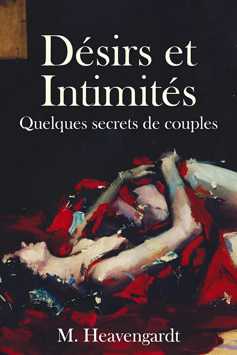 DÉSIRS ET INTIMITÉS: Quelques secrets de couples (French Edition) baixar livro de graça