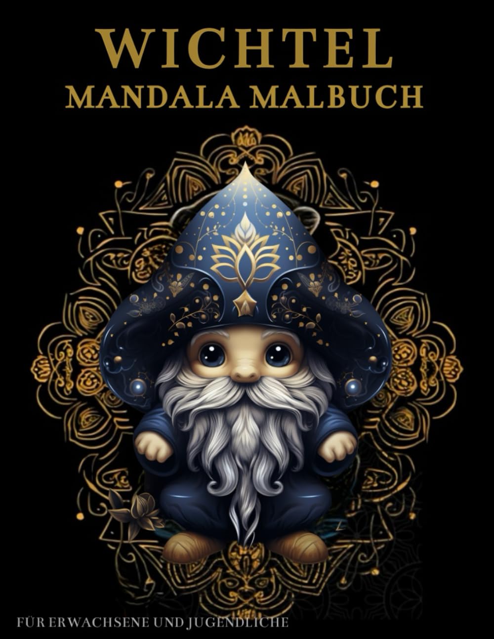 Wichtel Mandala Malbuch Für Erwachsene und Jugendliche: Gartenzwerge mit Pflanzen, Zauberblumen und Pilzen: Anti-Stress-Geschenke – Stressabbau und Entspannung (German Edition) baixar livro de graça