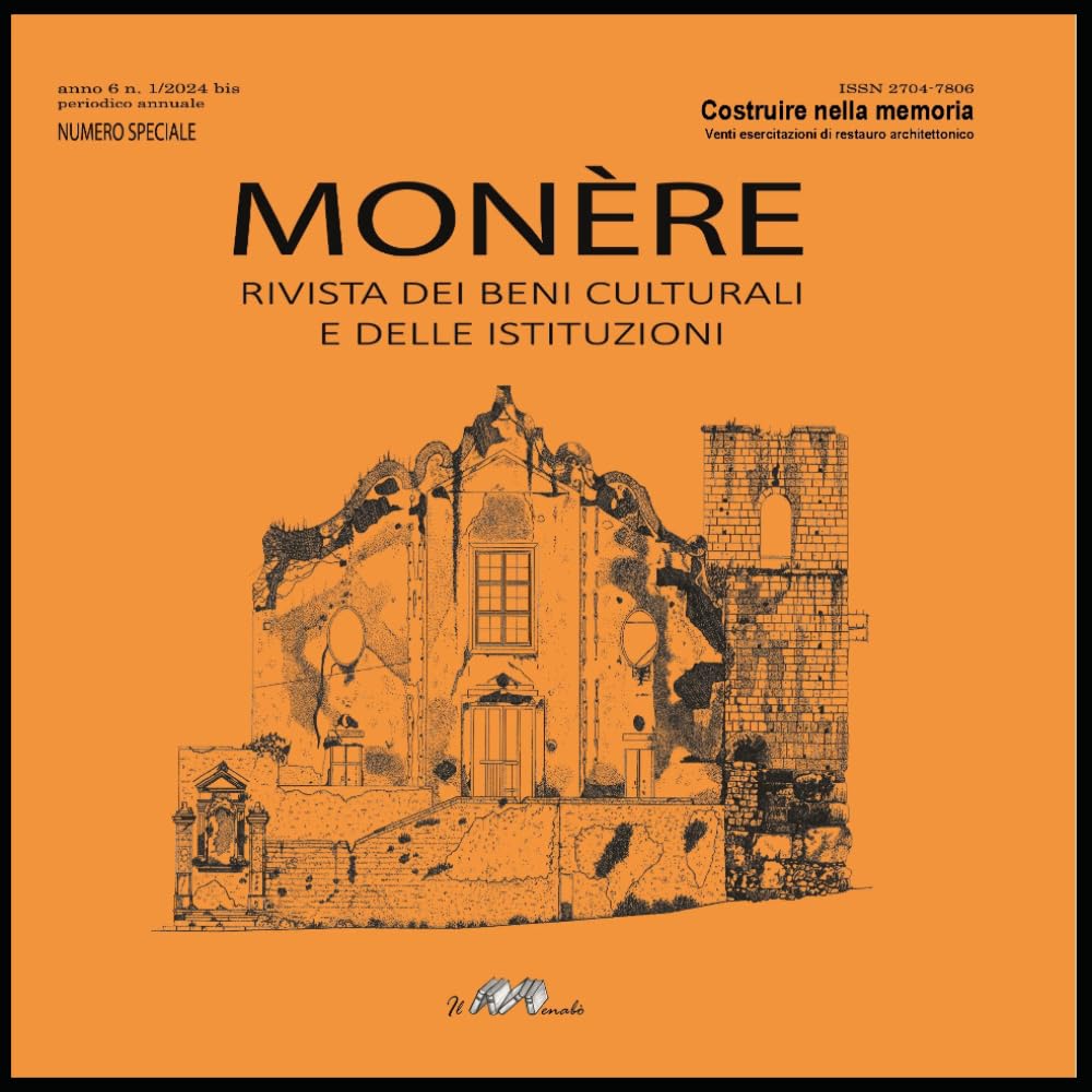 ler totalmente Costruire nella memoria: Venti esercitazioni di restauro architettonico (Italian Edition)