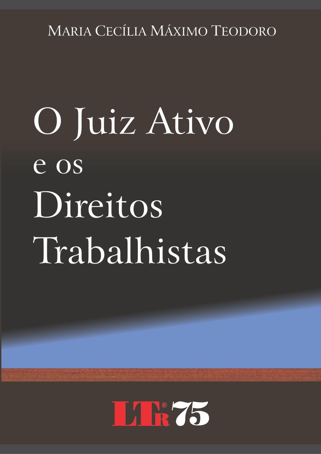 ler totalmente O Juiz Ativo E Os Direitos Trabalhistas