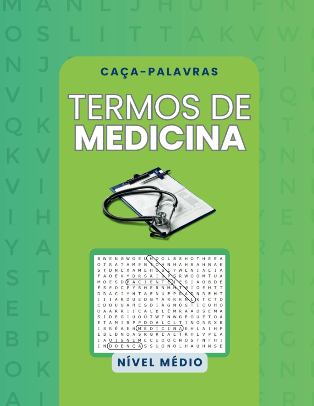 Caça-palavras Termos de Medicina: Pesquisa de palavras para estudantes de medicina, em temas e categorias que ajudam a fixar termos essenciais da área médica. (Portuguese Edition) baixar livro de graça