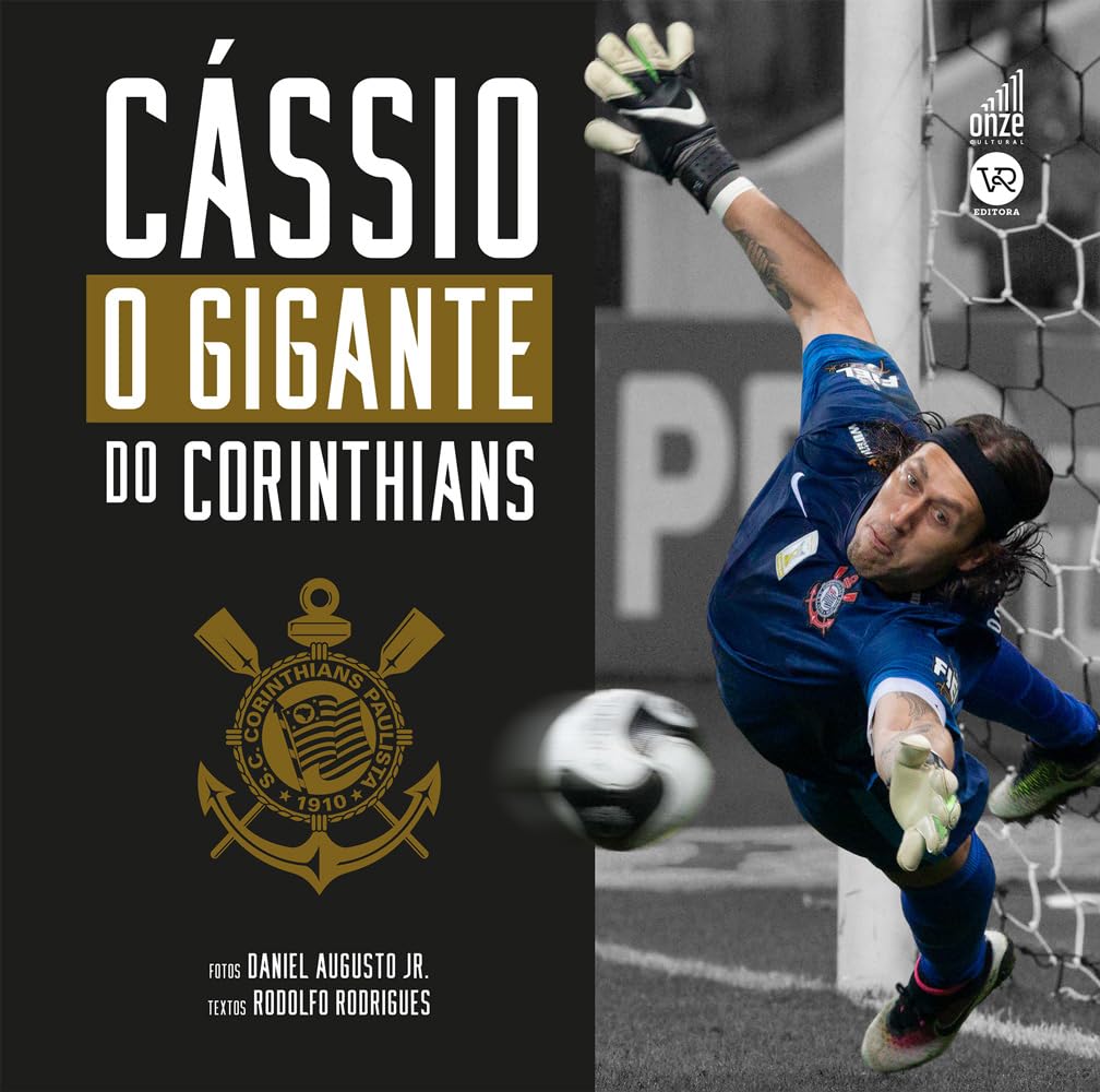 ler totalmente Cássio: o Gigante do Corinthians