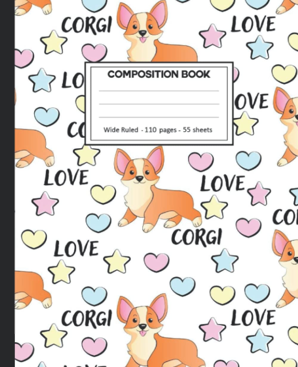 Composition Notebook: Corgi Wide Ruled Paper Notebook Journal size 7.25 x 9.25” for student. baixar o livro de graça