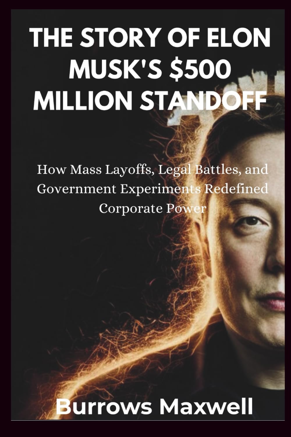 ler totalmente The story of Elon Musk’s $500 million standoff: How Mass Layoffs, Legal Battles, and Government Experiments Redefined Corporate Power