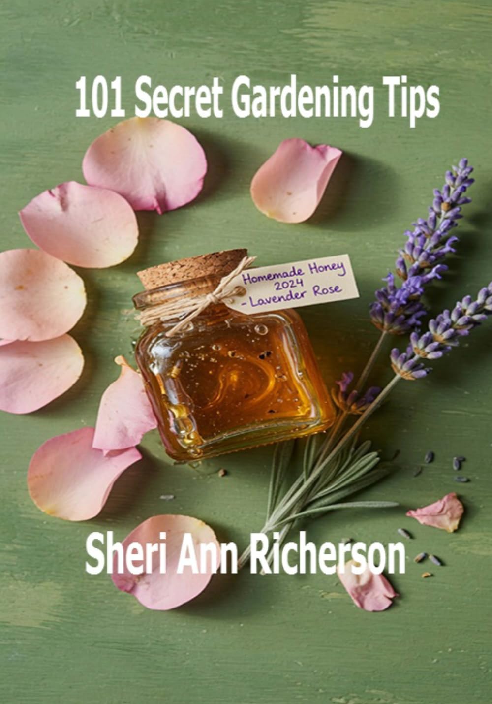 101 Secret Gardening Tips