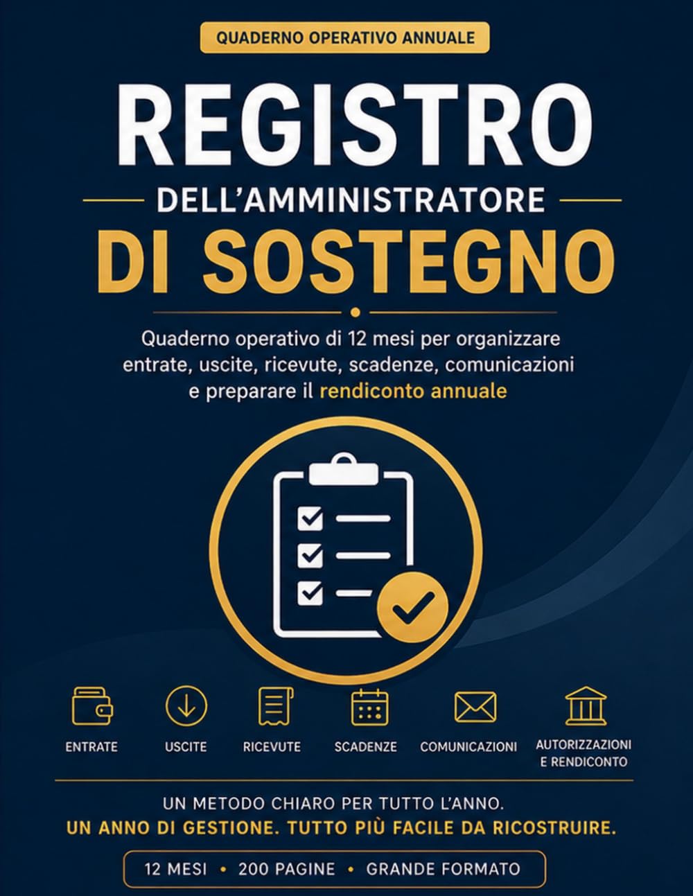capítulo por capítulo baixar Registro dell'Amministratore di Sostegno: Quaderno operativo di 12 mesi per organizzare entrate, uscite, ricevute, scadenze, comunicazioni e preparare il rendiconto annuale (Italian Edition)
