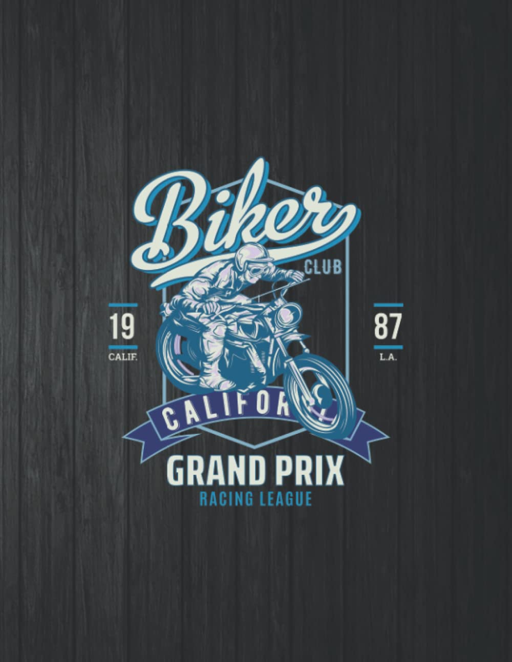 capítulo por capítulo baixar Biker California Grand Prix Racing League Notebook: 8.5 X 11 In - 114 Page Great quotes Motivation And Change Your Life for Diary Journals