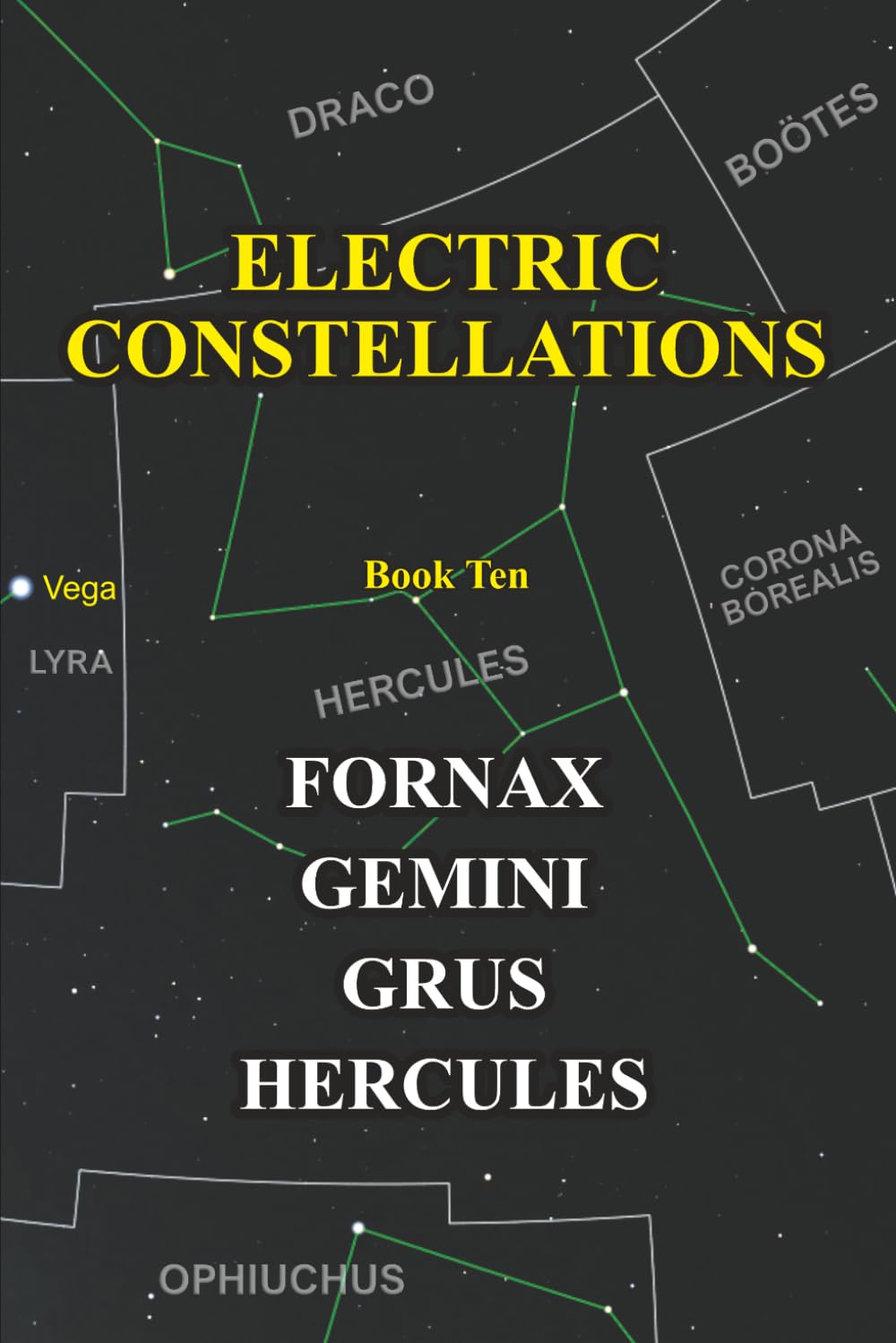 Electric Constellations Book Ten