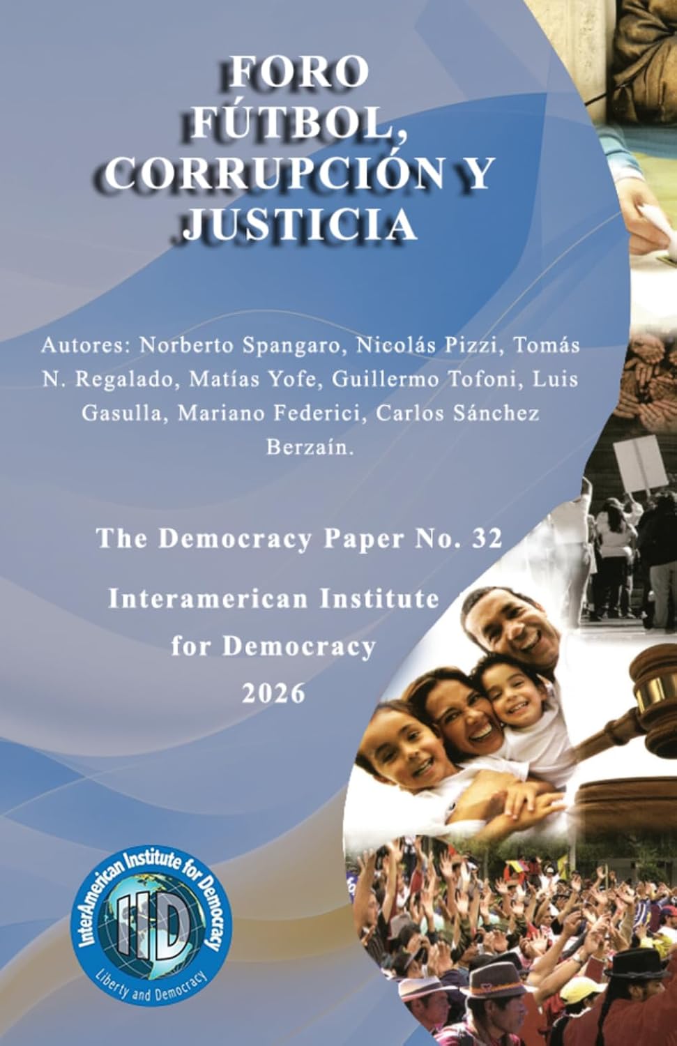 Democracy Paper No. 32. Foro "Fútbol, corrupción y justicia" (Spanish Edition) baixar livro de graça