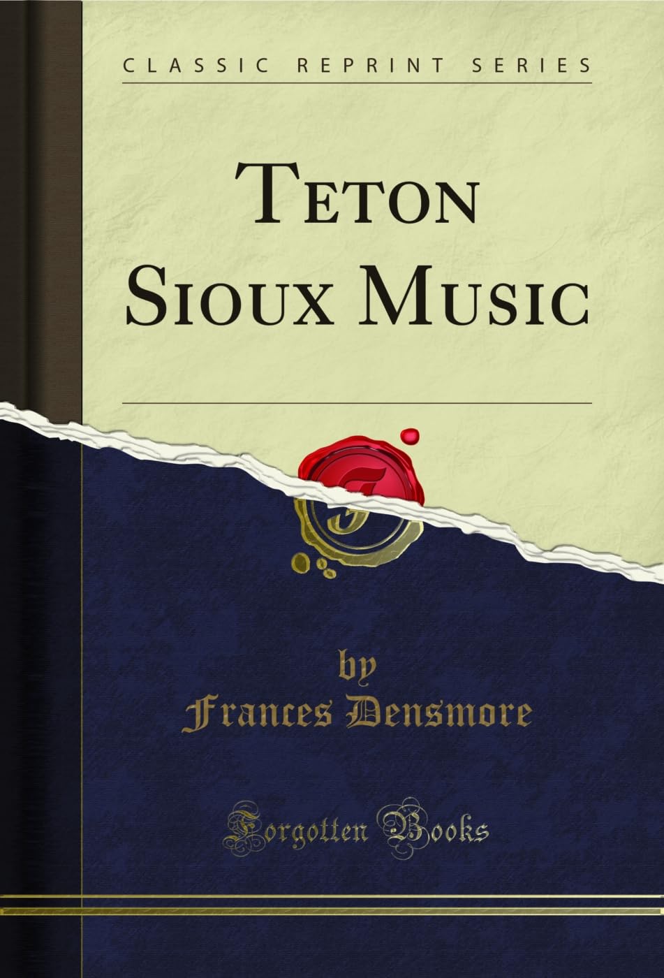 Teton Sioux Music (Classic Reprint) (English Edition) baixar o livro de graça