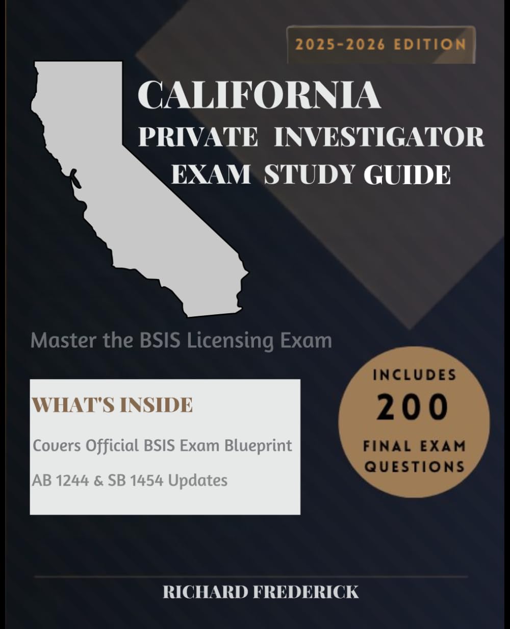capítulo por capítulo baixar California Private Investigator Exam Study Guide 2025–2026: Master the BSIS Licensing Exam with Confidence: Updated for SB 1454, AB 1244, CIPA, CalECPA, FCRA & DPPA | 13 Chapters