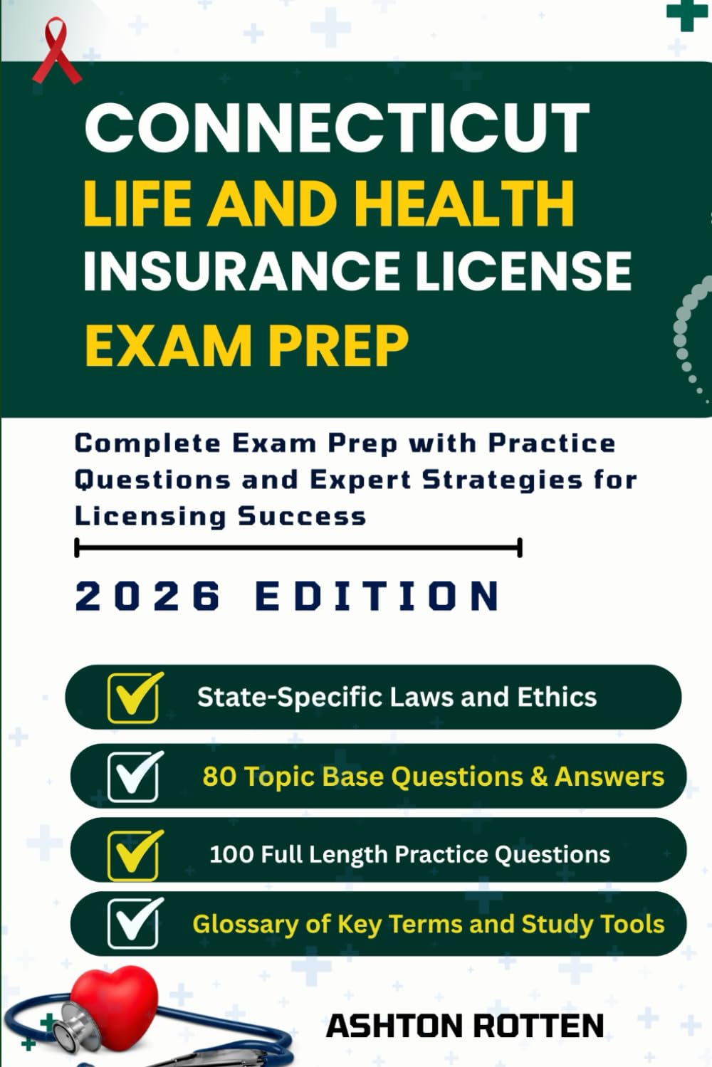 CONNECTICUT LIFE AND HEALTH INSURANCE LICENSE EXAM PREP: Complete Exam Prep With Practice Questions and Expert Strategies for Licensing Success baixar livro de graça