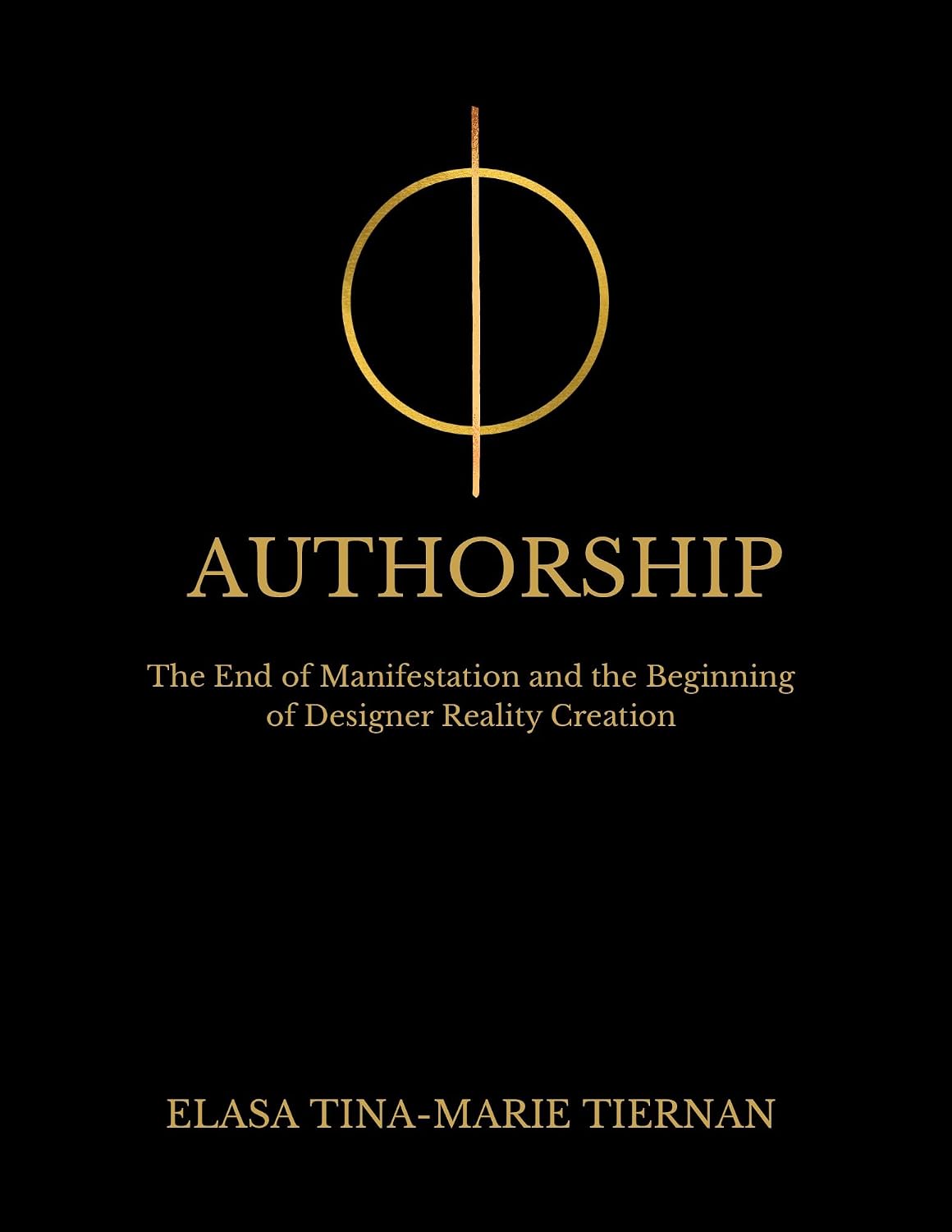 ler totalmente AUTHORSHIP: The End of Manifestation and the Beginning of Designer Reality Creation (English Edition)