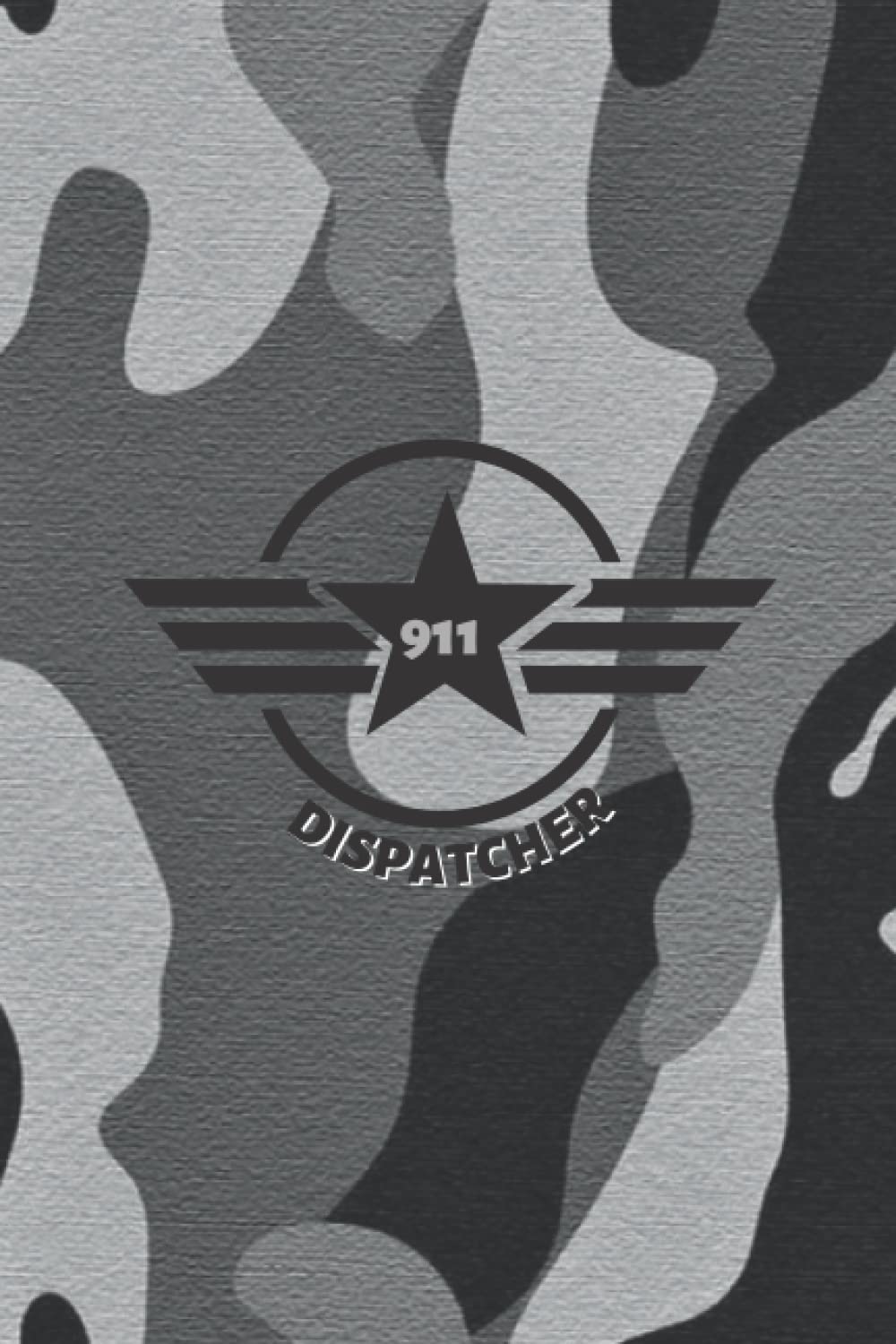 911 Dispatcher Notebook, Journal, Notepad, Diary, Keepsake.: Dispatcher, Camouflage, USA Flag, for Men, Women, Boys and Girls, Students, Teachers,... This Unique Design Is Suitable For Everyone. baixar o livro de graça
